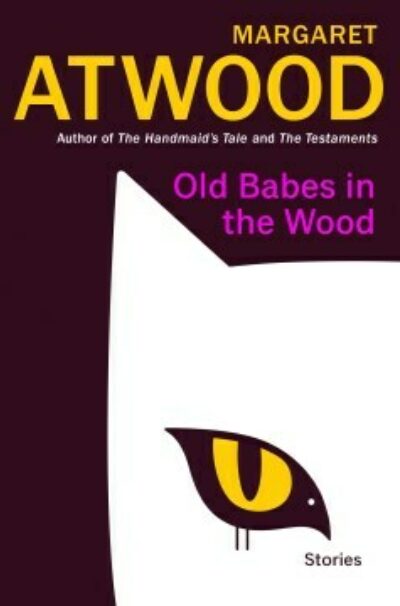 Old Babes in the Wood: Stories