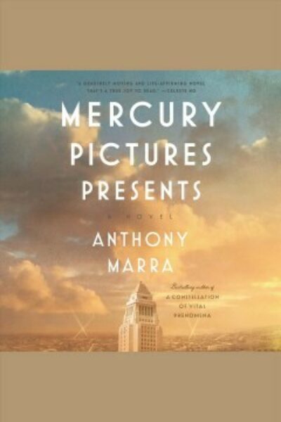 Mercury Pictures Presents: a novel