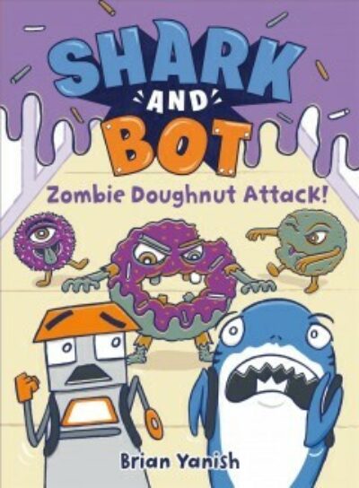 Shark and Bot 3: Zombie Donut Attack!