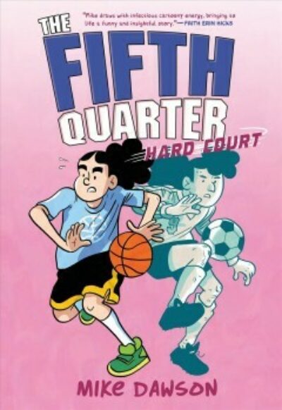 The Fifth Quarter 2: Hard Court