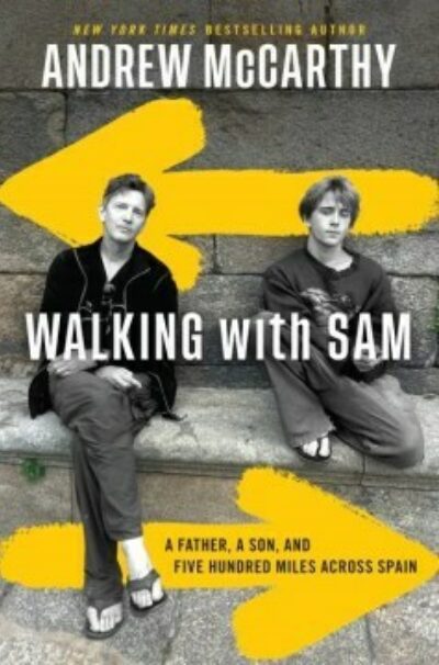 Walking with Sam: A Father, a Son, and Five Hundred Miles Across Spain