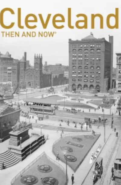 Cleveland: Then and Now
