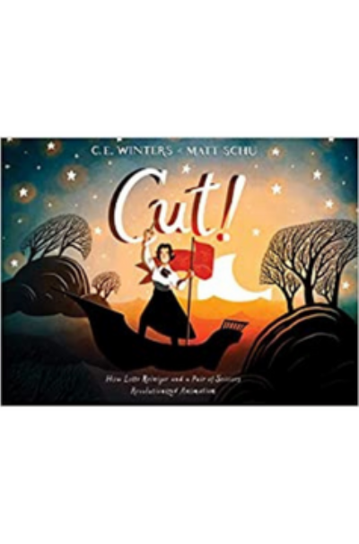 Cut!: How Lotte Reiniger and a air of Scissors Revolutionized Animation